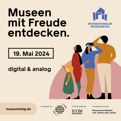 Anzeige Internationaler Museumstag mit dem Slogan "Museen mit Freude entdecken"