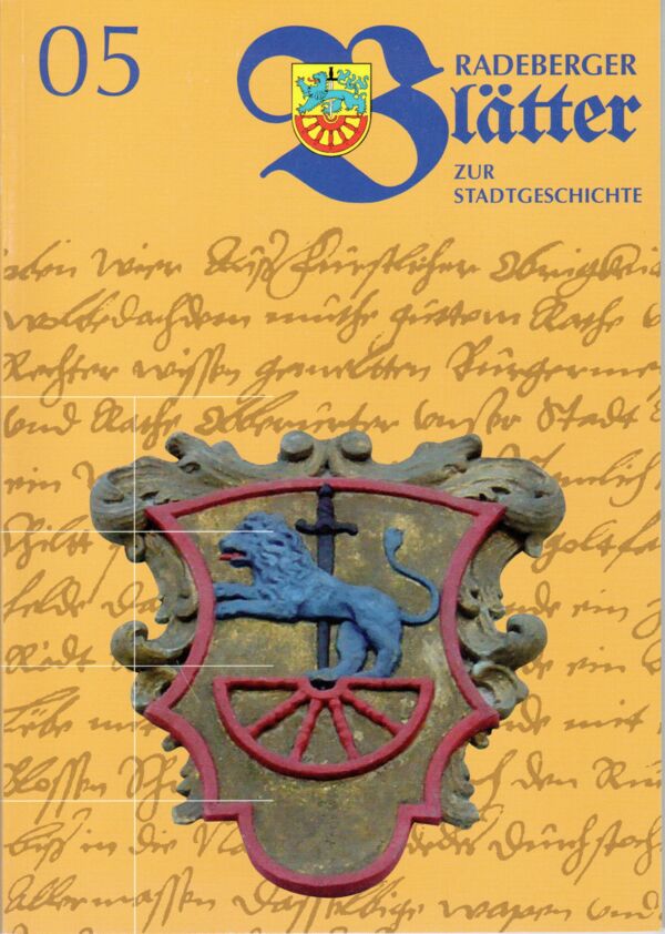Titelbild mit dem Radeberger Stadtwappen. Es zeigt ein senkrechtes Schwert, davor einen blauen Löwen und ein rotes, halbes Rad.
